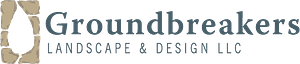 Groundbreakers Landscape & Design LLC.