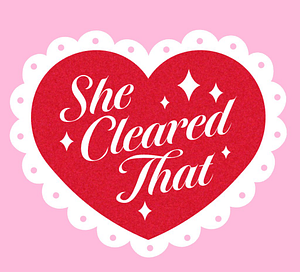 She Cleared That - Logo